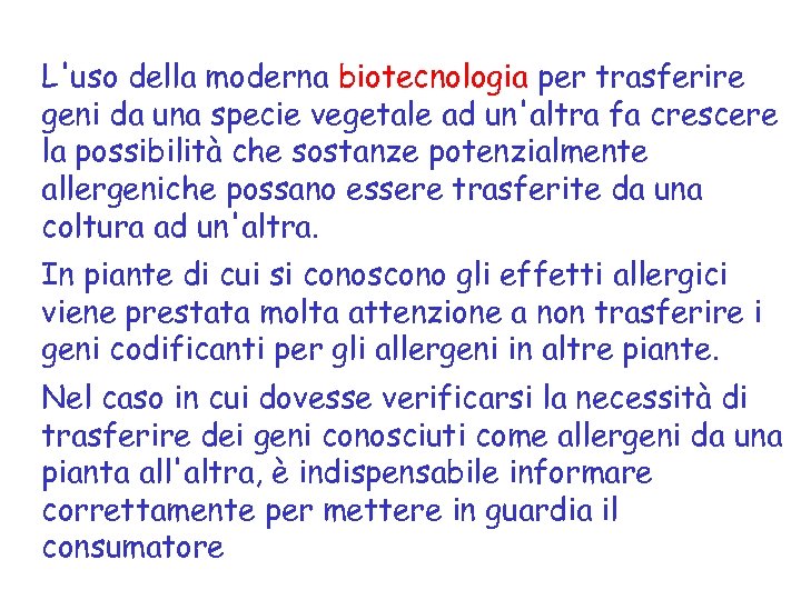 L'uso della moderna biotecnologia per trasferire geni da una specie vegetale ad un'altra fa