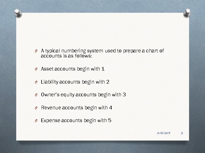 O A typical numbering system used to prepare a chart of accounts is as