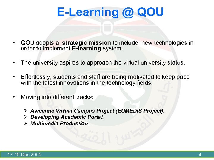 E-Learning @ QOU • QOU adopts a strategic mission to include new technologies in