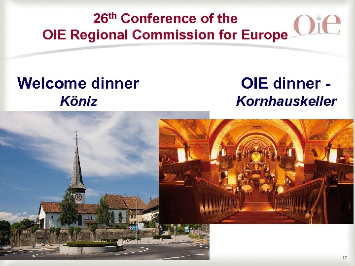 26 th Conference of the OIE Regional Commission for Europe Welcome dinner OIE dinner
