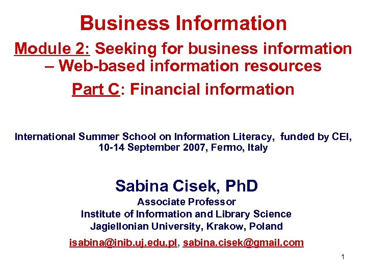 Business Information Module 2: Seeking for business information – Web-based information resources Part C:
