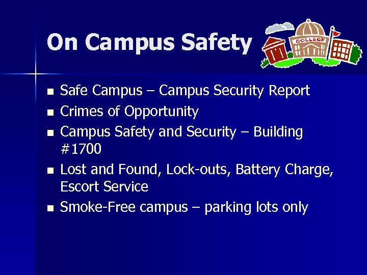 On Campus Safety n n n Safe Campus – Campus Security Report Crimes of