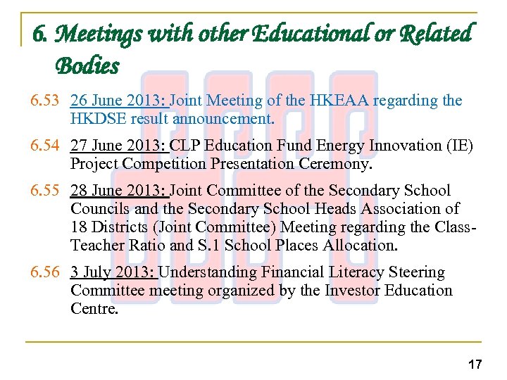 6. Meetings with other Educational or Related Bodies 6. 53 26 June 2013: Joint