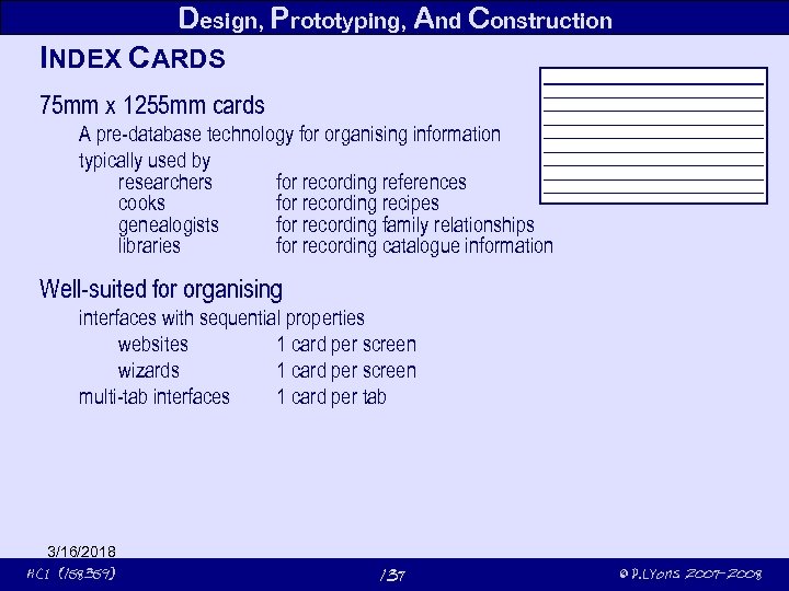 Design, Prototyping, And Construction INDEX CARDS 75 mm x 1255 mm cards A pre-database