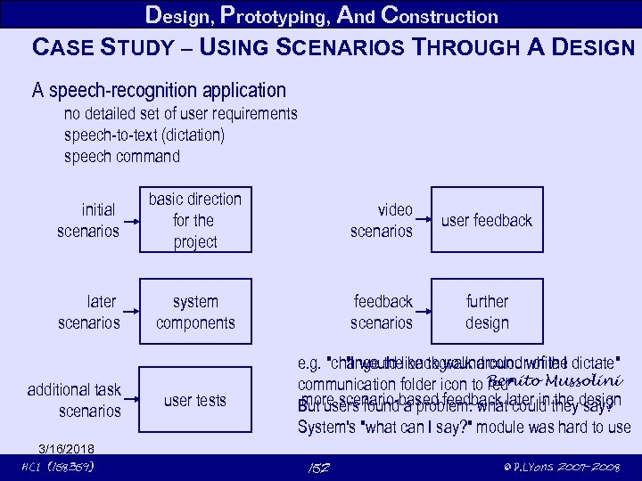 Design, Prototyping, And Construction CASE STUDY – USING SCENARIOS THROUGH A DESIGN A speech-recognition