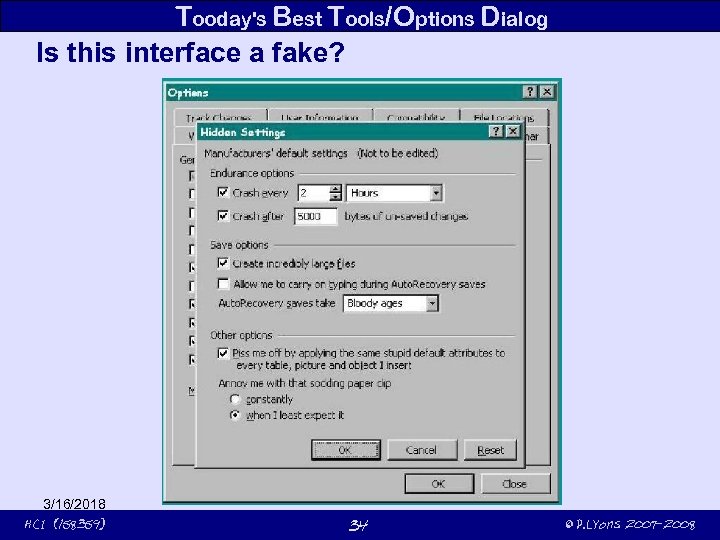 Tooday's Best Tools/Options Dialog Is this interface a fake? 3/16/2018 HCI (158359) 34 ©