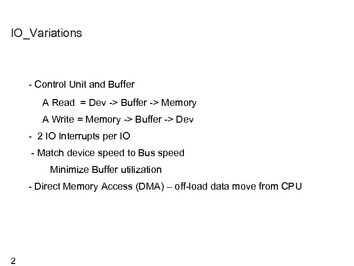 IO_Variations - Control Unit and Buffer A Read = Dev -> Buffer -> Memory