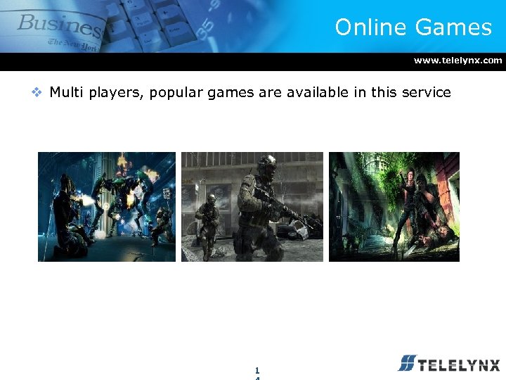 Online Games www. telelynx. com v Multi players, popular games are available in this