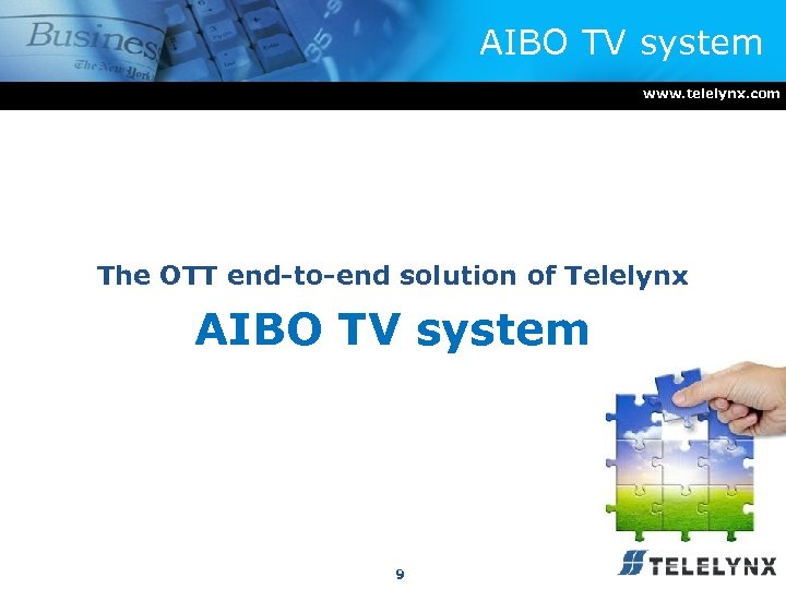 AIBO TV system www. telelynx. com The OTT end-to-end solution of Telelynx AIBO TV