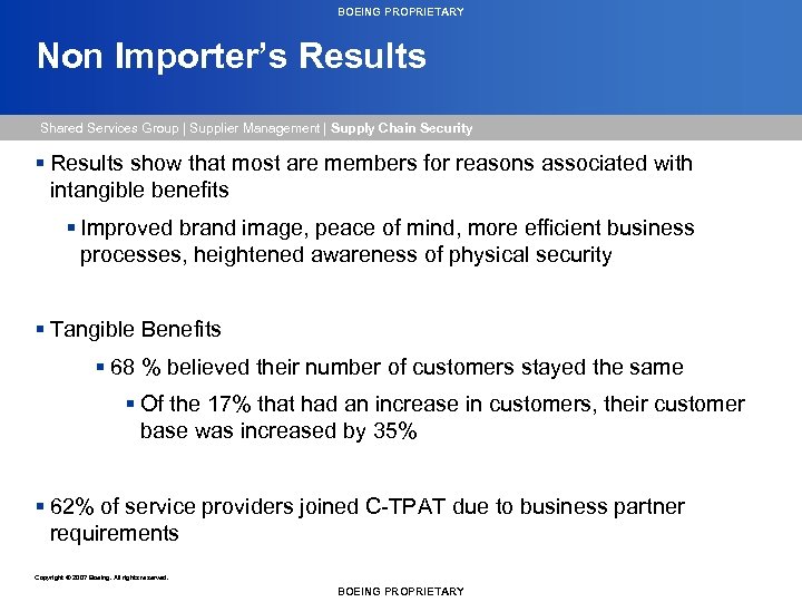 BOEING PROPRIETARY Non Importer’s Results Shared Services Group | Supplier Management | Supply Chain