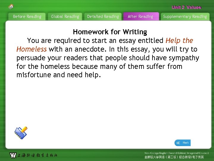 Unit 2 Values Before Reading Global Reading Detailed Reading After Reading Supplementary Reading Homework