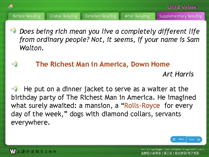 Unit 2 Values Before Reading Global Reading Detailed Reading After Reading Supplementary Reading Does