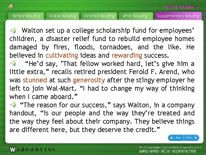 Unit 2 Values Before Reading Global Reading Detailed Reading After Reading Supplementary Reading Walton