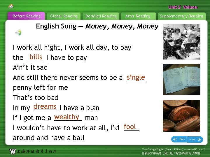 Unit 2 Values Before Reading Global Reading Detailed Reading After Reading English Song —