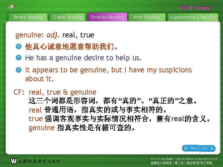 Unit 2 Values Before Reading Global Reading Detailed Reading After Reading Supplementary Reading genuine: