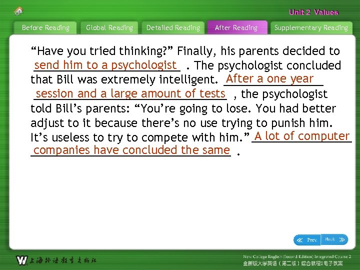 Unit 2 Values Before Reading Global Reading Detailed Reading After Reading Supplementary Reading “Have