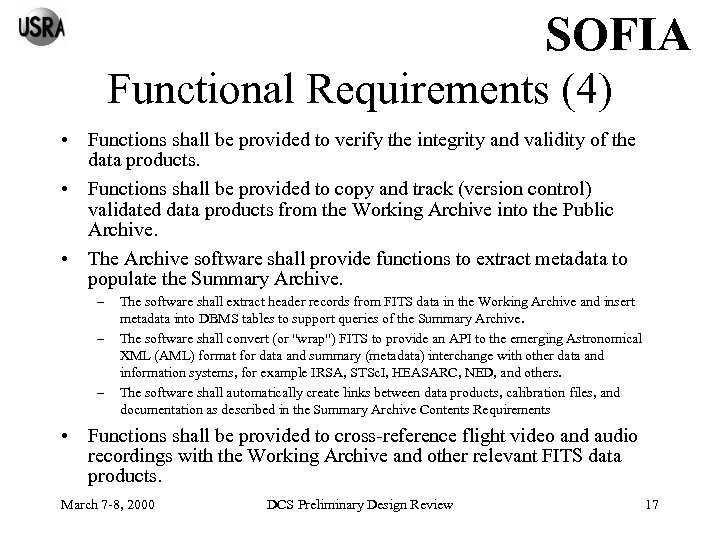 SOFIA Functional Requirements (4) • Functions shall be provided to verify the integrity and