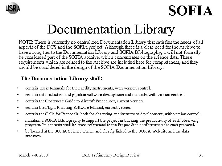 SOFIA Documentation Library NOTE: There is currently no centralized Documentation Library that satisfies the