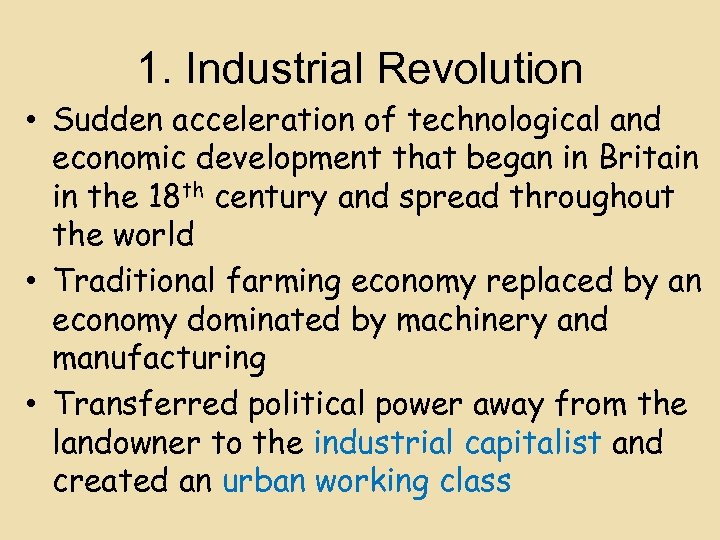 Industrial Revolution EQ What are the significant terms