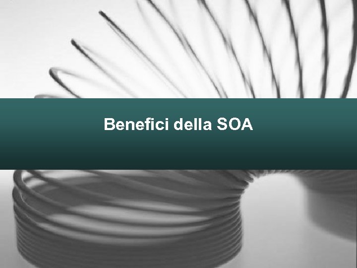 Benefici della SOA 