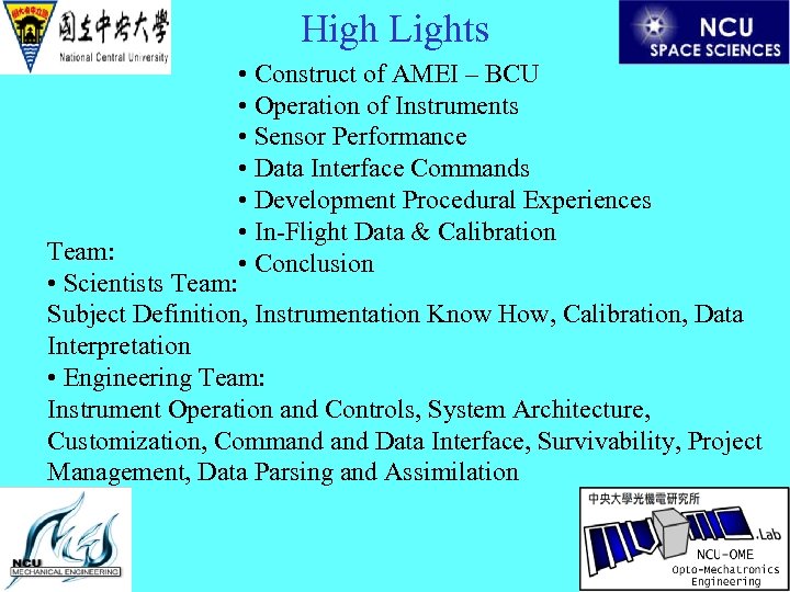 High Lights • Construct of AMEI – BCU • Operation of Instruments • Sensor