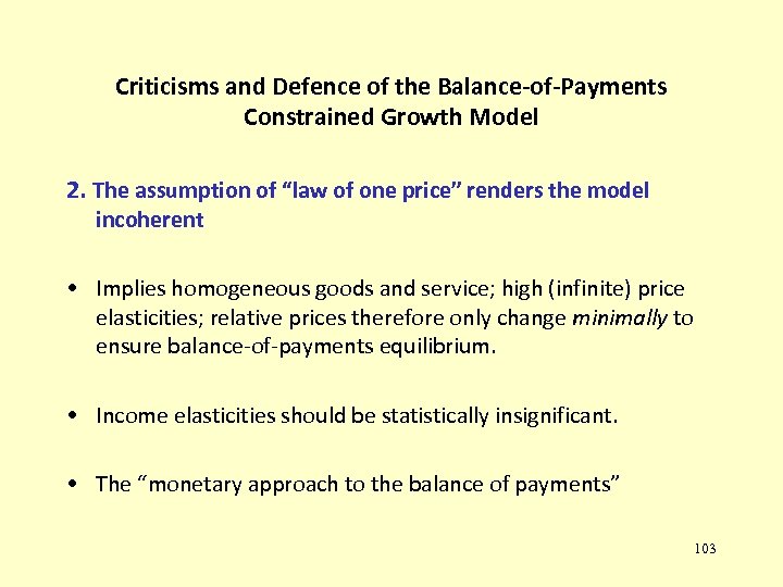Criticisms and Defence of the Balance-of-Payments Constrained Growth Model 2. The assumption of “law