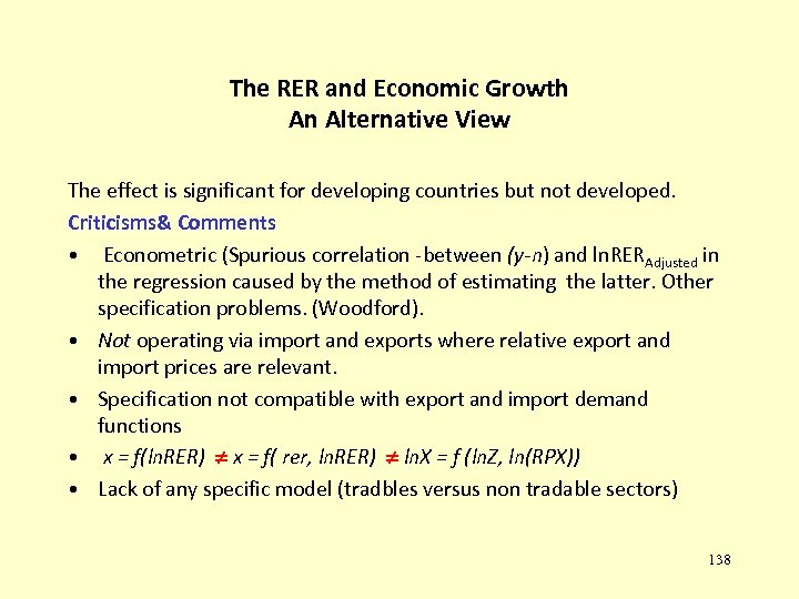 The RER and Economic Growth An Alternative View The effect is significant for developing