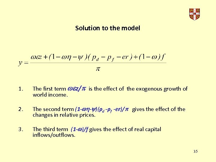 Solution to the model 1. The first term z/ is the effect of the