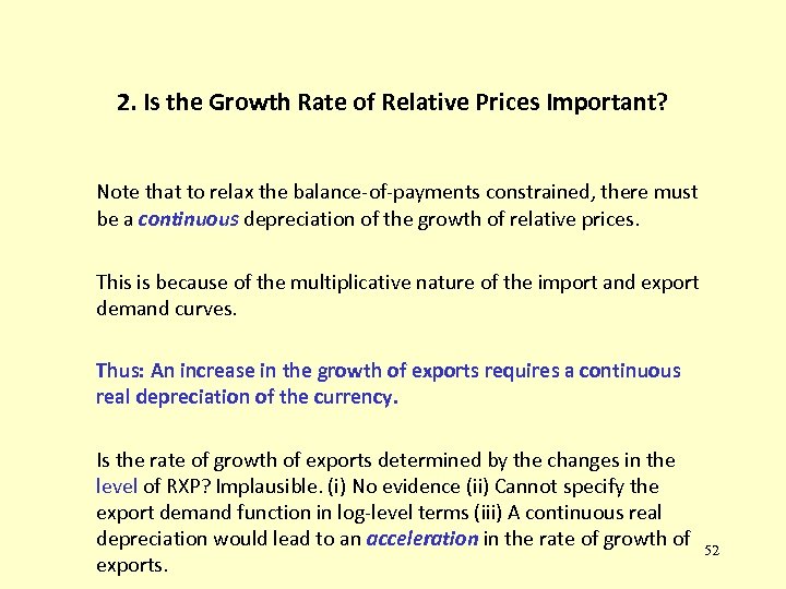 2. Is the Growth Rate of Relative Prices Important? Note that to relax the