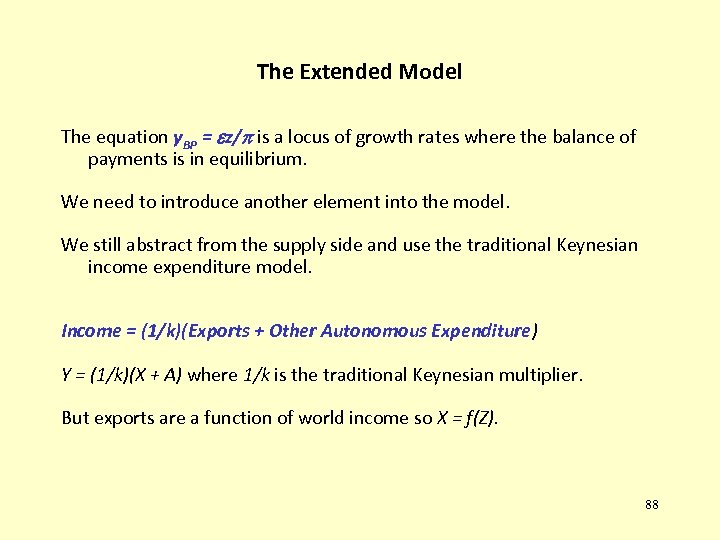 The Extended Model The equation y. BP = z/ is a locus of growth