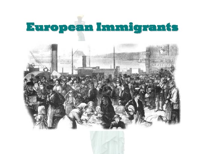 European Immigrants 