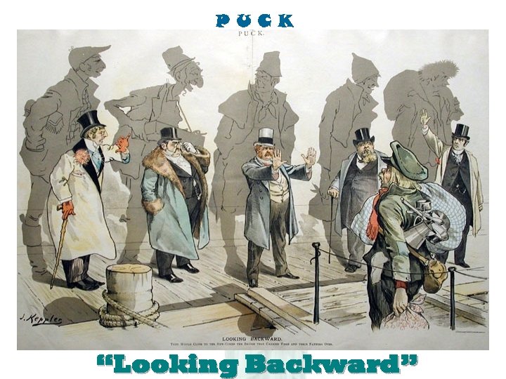 P U C K “Looking Backward” 