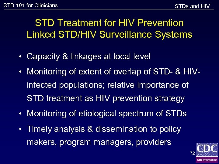 STD 101 for Clinicians STDs and HIV STD Treatment for HIV Prevention Linked STD/HIV