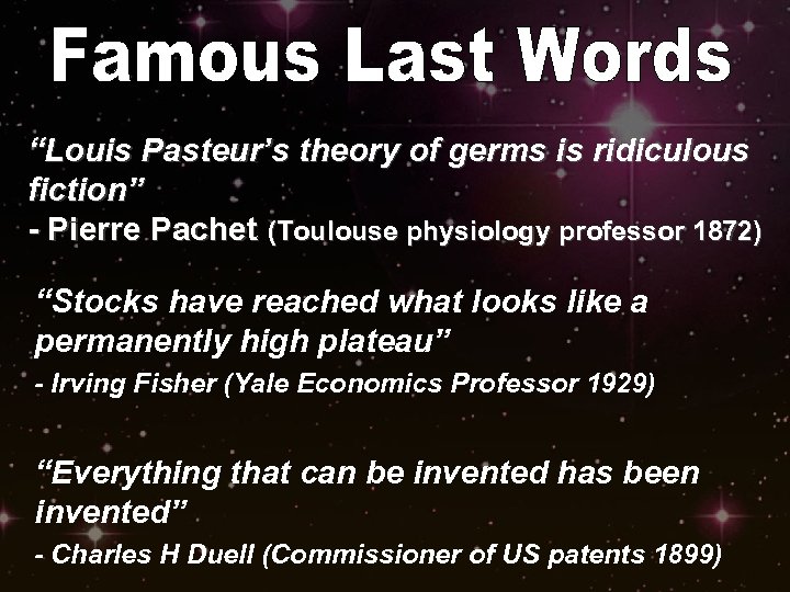 “Louis Pasteur’s theory of germs is ridiculous fiction” - Pierre Pachet (Toulouse physiology professor
