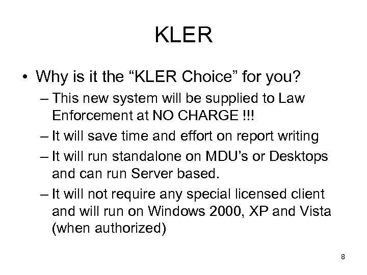 KLER • Why is it the “KLER Choice” for you? – This new system