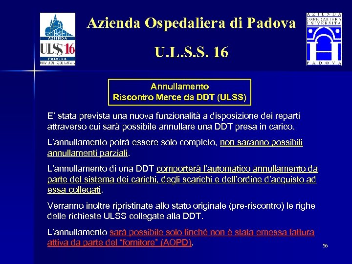 Azienda Ospedaliera di Padova U. L. S. S. 16 Annullamento Riscontro Merce da DDT