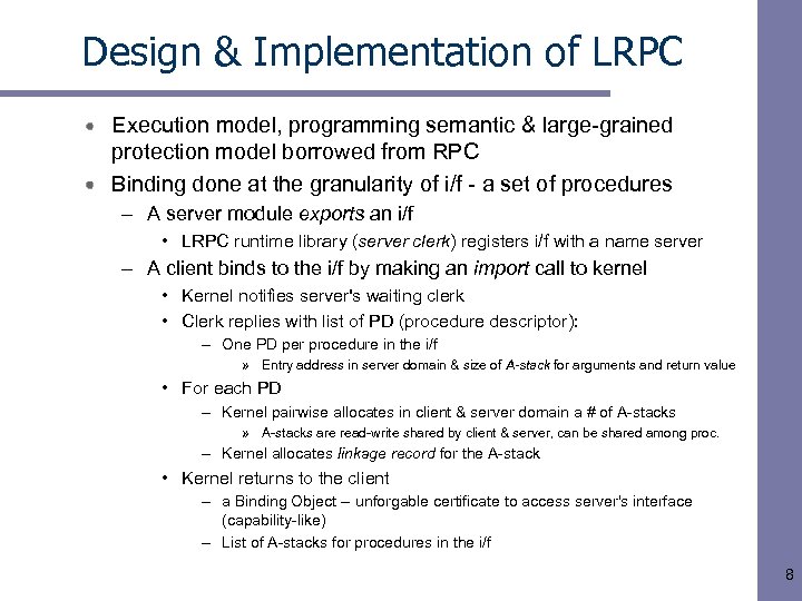 Design & Implementation of LRPC Execution model, programming semantic & large-grained protection model borrowed