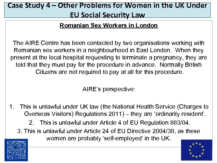 Case Study 4 – Other Problems for Women in the UK Under EU Social