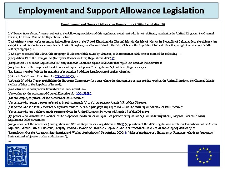 Employment and Support Allowance Legislation Employment and Support Allowance Regulations 2008 - Regulation 70