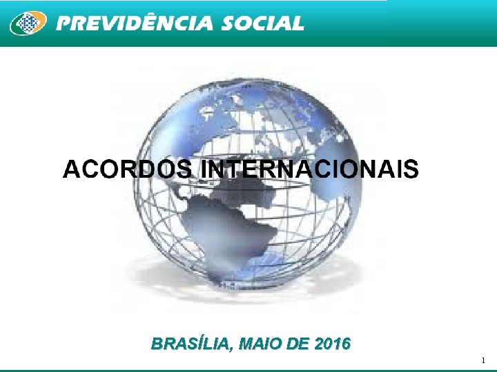 BRASÍLIA, MAIO DE 2016 1 