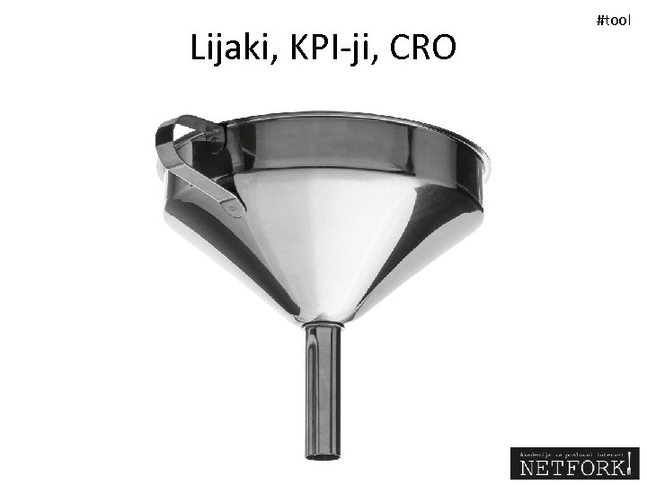 Lijaki, KPI-ji, CRO #tool 