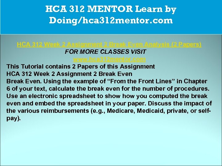 CJA 234 MART The power of HCA 312 MENTOR Learn by possibility/cja 234 martdotcom