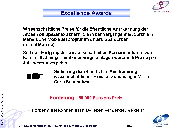 Excellence Awards Wissenschaftliche Preise für die öffentliche Anerkennung der Arbeit von Spitzenforschern, die in