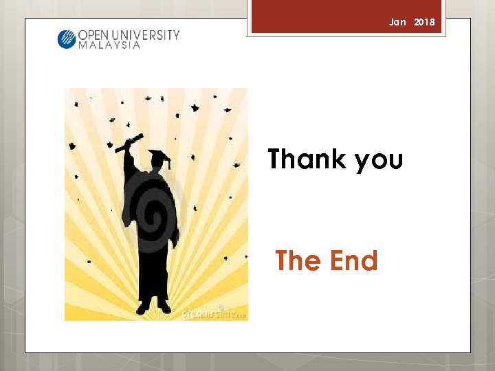 Jan 2018 Thank you The End 