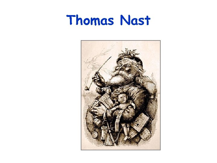 Thomas Nast 