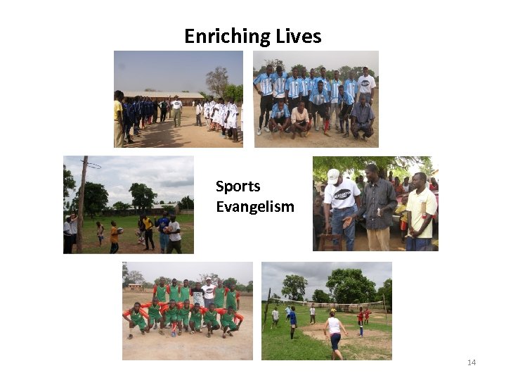 Enriching Lives Sports Evangelism 14 