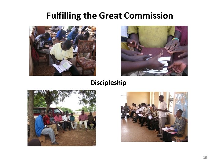 Fulfilling the Great Commission Discipleship 18 