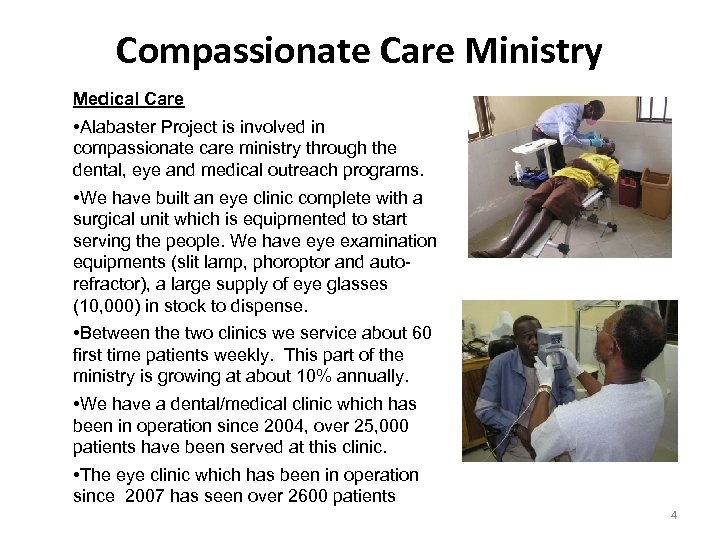 Compassionate Care Ministry Medical Care • Alabaster Project is involved in compassionate care ministry