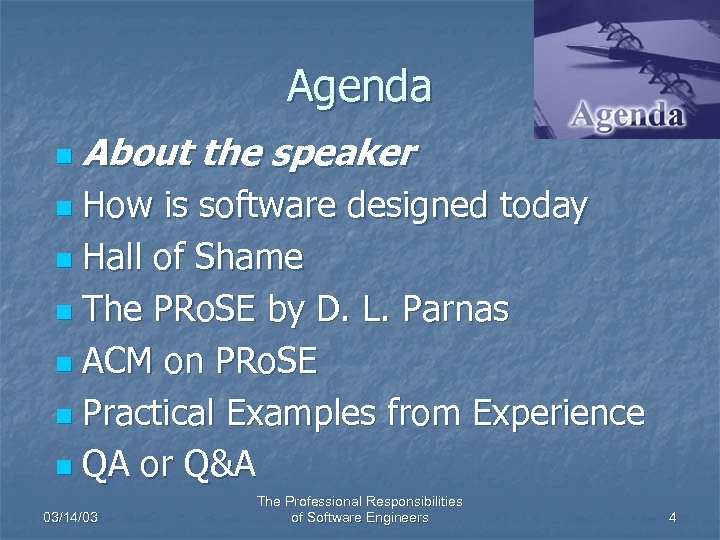 Agenda n About the speaker How is software designed today n Hall of Shame