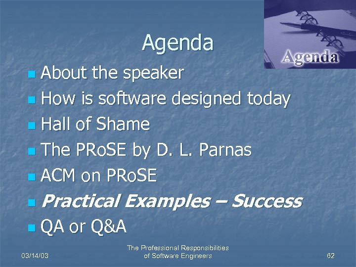 Agenda About the speaker n How is software designed today n Hall of Shame